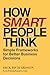 How Smart People Think: Sim...