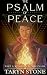 The Psalm of Peace by Taryn Stone