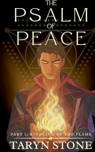 The Psalm of Peace: Kindling Of The Flame (Paperback)
