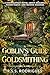 A Goblin's Guide to Goldsmithing by R.S.S. Rodrigues