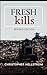 Fresh Kills: Revised Edition