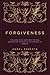 Forgiveness by Angel Roberts