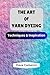 THE ART OF YARN DYEING: TEC...