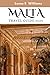 Malta Travel Guide 2024: A ...