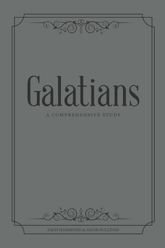 Galatians: A Comprehensive Study (Paperback)