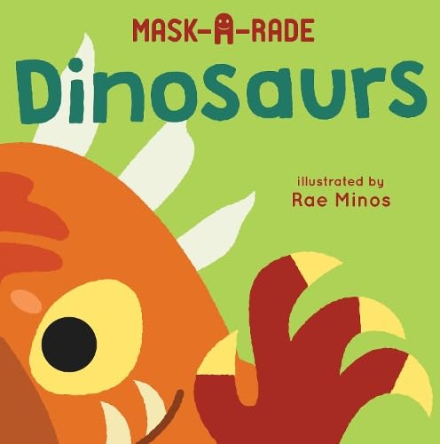 MASK-A-RADE: Dinosaurs (Board Book)
