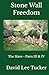 Stone Wall Freedom: The Sla...