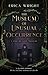 The Museum of Unusual Occur...