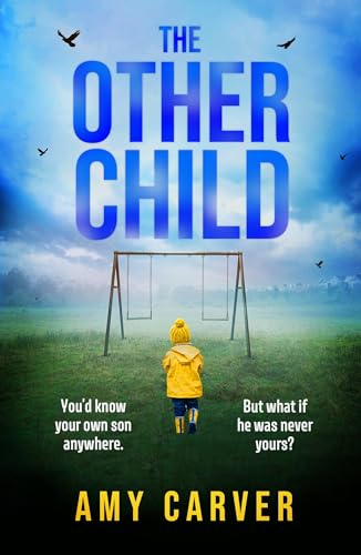 The Other Child: A completely addictive psychological thriller with a heart-pounding twist (Paperback)