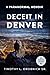 Deceit in Denver: A Paranor...