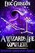 A Wizard's Life Complete