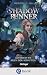 Aufbruch ins Reich der Schatten (Shadowrunner, #1)
