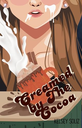 Creamed by the Cocoa (Trash Haven Book 2)