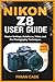 NIKON Z8 USER GUIDE: Master...