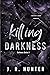 Killing Darkness (Darkness ...