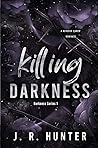 Killing Darkness