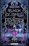 Réunion de famille & désastre en perspective by K.F. Breene
