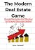 The Modern Real Estate Game...