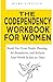 The Codependency Workbook f...
