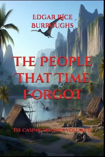 The People That Time Forgot [Large Print]: The Caspak Trilogy, Volume 2