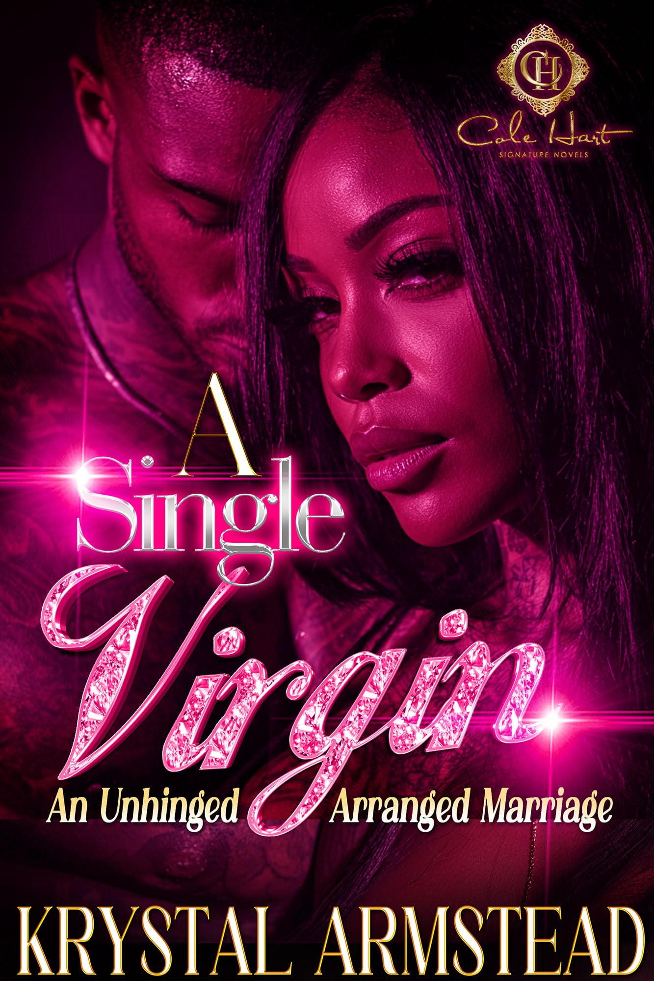 A Single Virgin: An Unhinged Arranged Marriage (Kindle Edition)