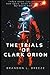 The Trials of Clark Orion: ...