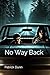 No Way Back