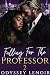 Falling For The Professor 2: BWWM Age-Gap Dark Romance