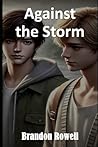 Against the Storm