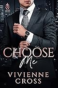 Choose Me: A Dark Billionaire Academy Slow-Burn Romance
