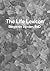 The Life Lexicon by Benjamin Sanders EdD