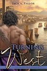 Turning West (The Persian Prince) Turning West (The Persian Prince)