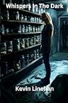 Whispers In the Dark