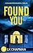 Found You by LK Chapman