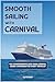 Smooth Sailing With Royal C...