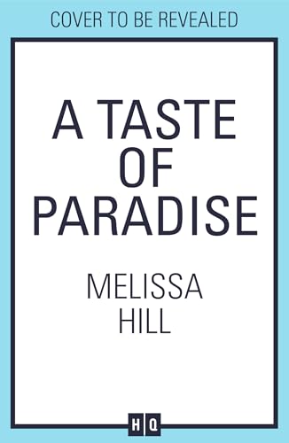 A Taste of Paradise: Escape this summer with this romantic novel from the Irish Times bestselling author – new for 2026 (Kindle Edition)