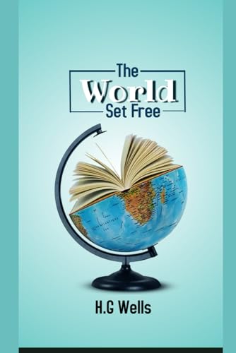 The World Set Free