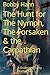 The Hunt for The Nymph, The Forsaken & the Carpathian by Bobby Hahn