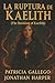 LA RUPTURA DE KAELITH /THE ...