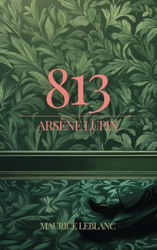 813: A Hermes-Arsene Collection - BOOK 4