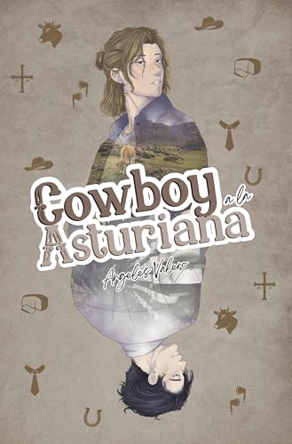Cowboy a la asturiana (Spanish Edition)