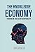 The Knowledge Economy: How ...