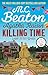 Agatha Raisin: Killing Time (Agatha Raisin, #35)