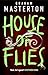 House of Flies (Patel & Pardoe #5)