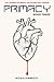 Primacy: Book Three (The Primacy Trilogy)