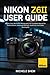 NIKON Z6II USER GUIDE: Mast...