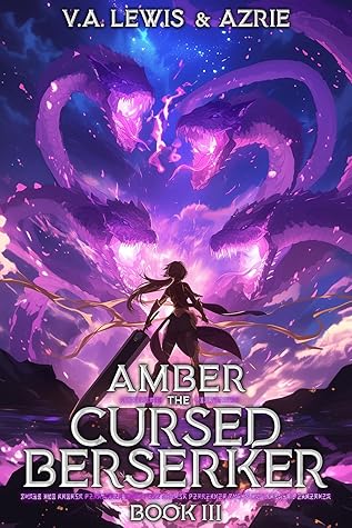 Amber the Cursed Berserker Book 3