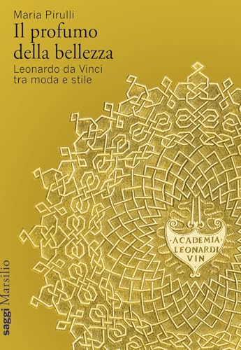 Leonardo da Vinci. Pioneer of fashion and style (Kindle Edition)