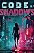 Code of Shadow: The AI That...