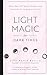 Light Magic for Dark Times:...